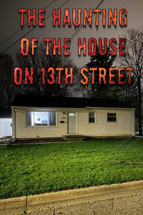 The Haunting of the House on 13th Street 2024 official movie poster