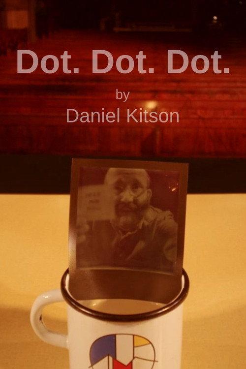 Dot. Dot. Dot. at The Union Chapel 2020 official movie poster
