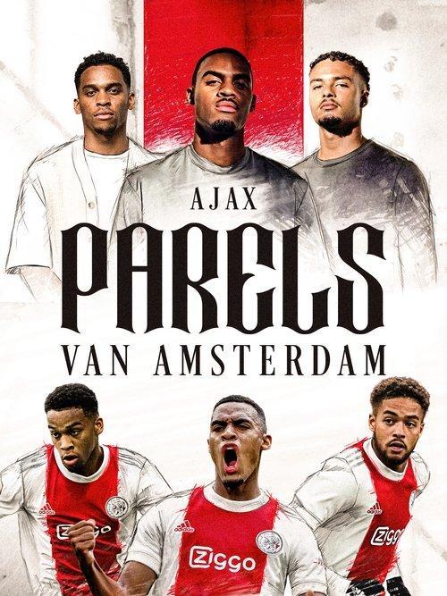 AJAX: Parels van Amsterdam 2022 official movie poster