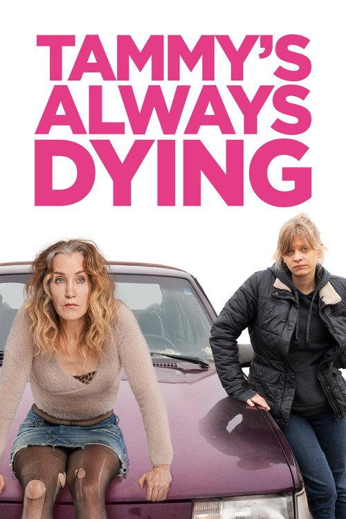 Tammy's Always Dying 2019 official movie poster