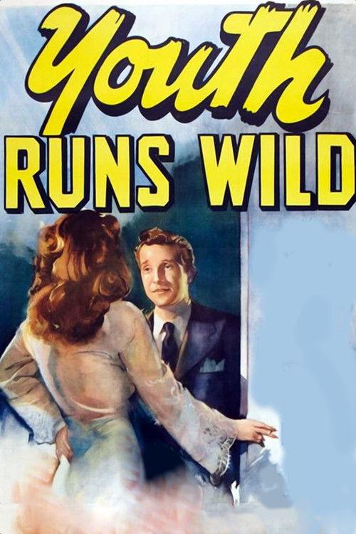 Youth Runs Wild 1944 official movie poster