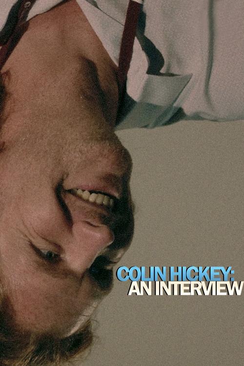 Colin Hickey: An Interview 2025 official movie poster