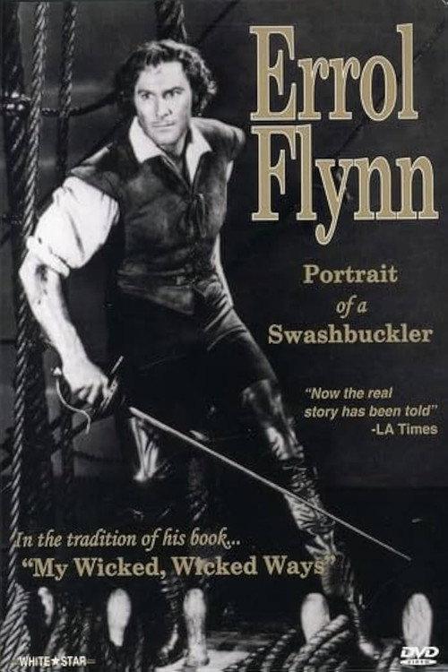 Errol Flynn: Portrait of a Swashbuckler 1983 official movie poster