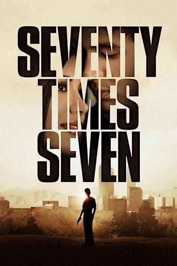 Seventy Times Seven 2012 official movie poster