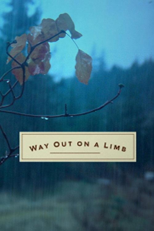 Way Out on a Limb 2016 official movie poster