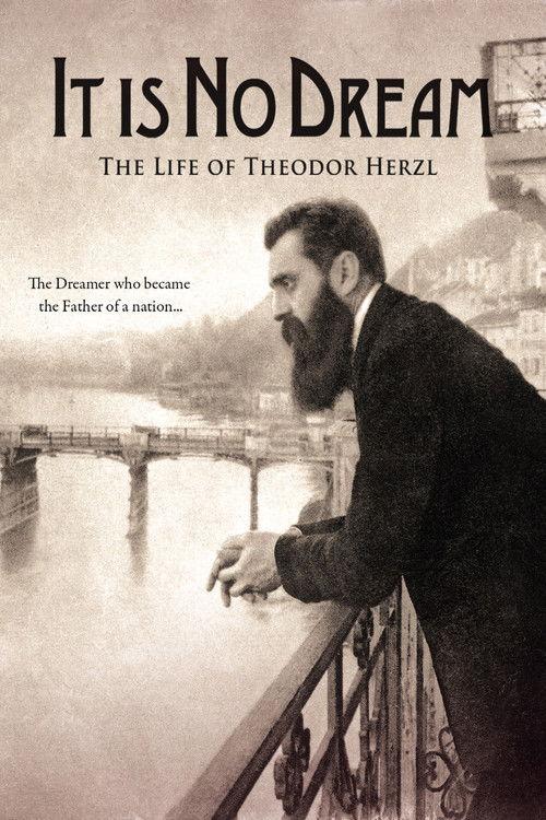 It Is No Dream: The Life Of Theodor Herzl 2012 official movie poster