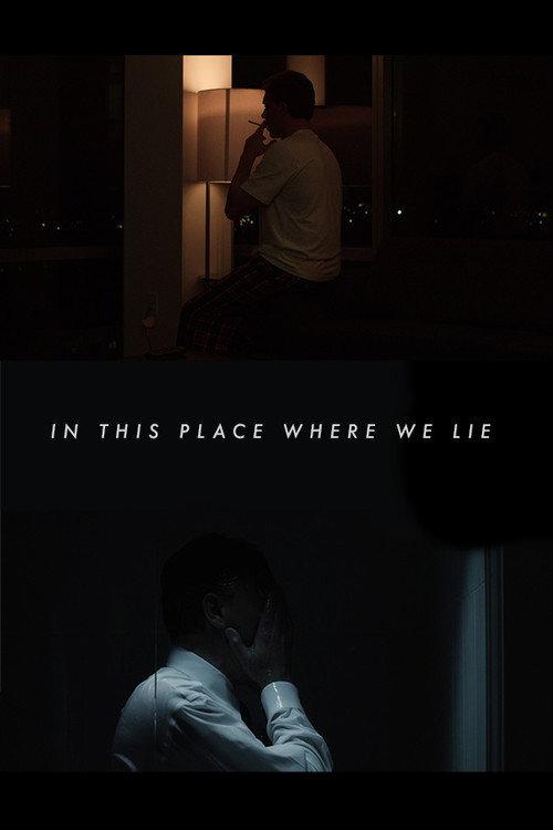 In This Place Where We Lie 2017 official movie poster