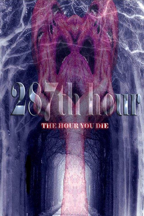 287th Hour 2006 official movie poster