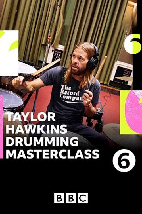 Taylor Hawkins Drumming Masterclass with Steve Lamacq 2019 official movie poster