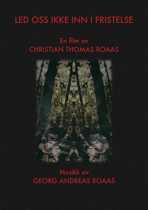 Lead Us Not Into Temptation 2010 official movie poster