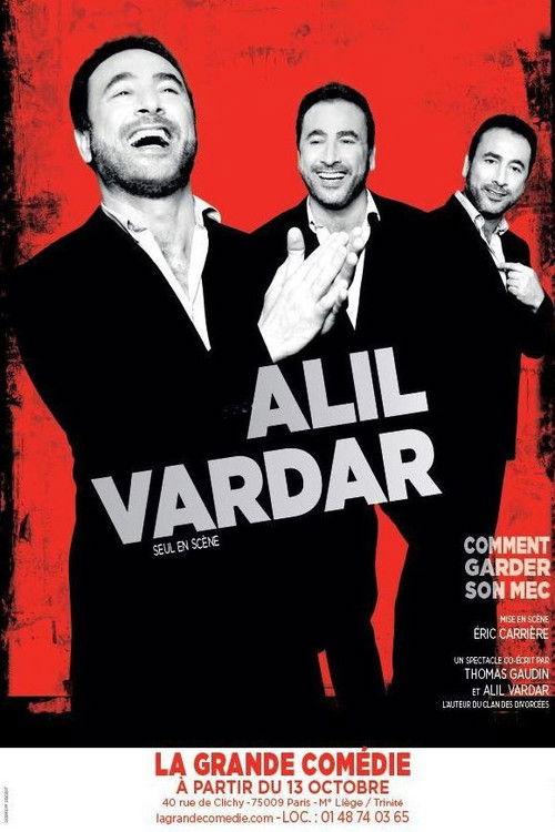 Alil Vardar : Comment garder son mec 2017 official movie poster
