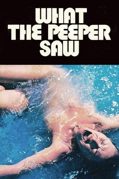 What the Peeper Saw 1972 official movie poster