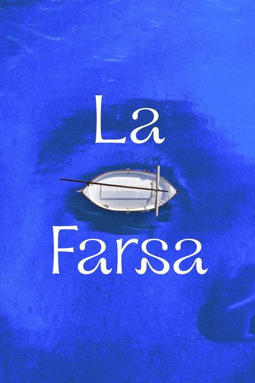 La farsa 2024 official movie poster