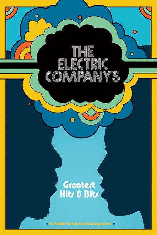 The Electric Company's Greatest Hits & Bits 2006 official movie poster