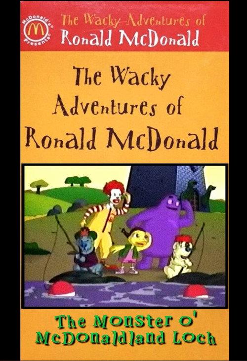 The Wacky Adventures of Ronald McDonald: The Monster O' McDonaldland Loch 2003 official movie poster