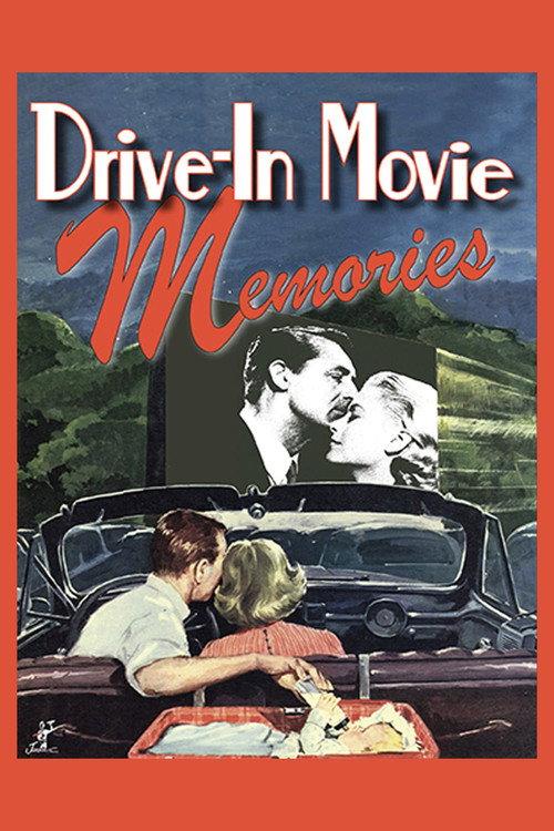 Drive-In Movie Memories 2001 official movie poster