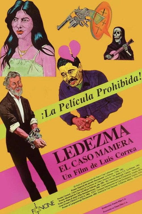 Ledezma, el caso mamera 1981 official movie poster