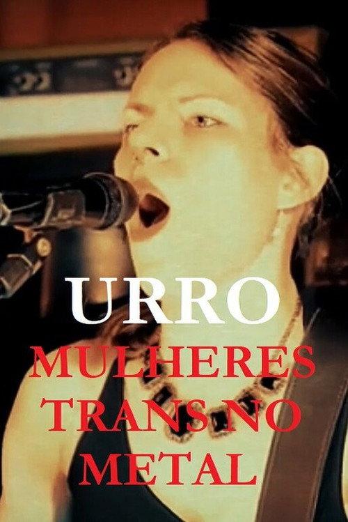 URRO - Mulheres Trans No Metal 2023 official movie poster