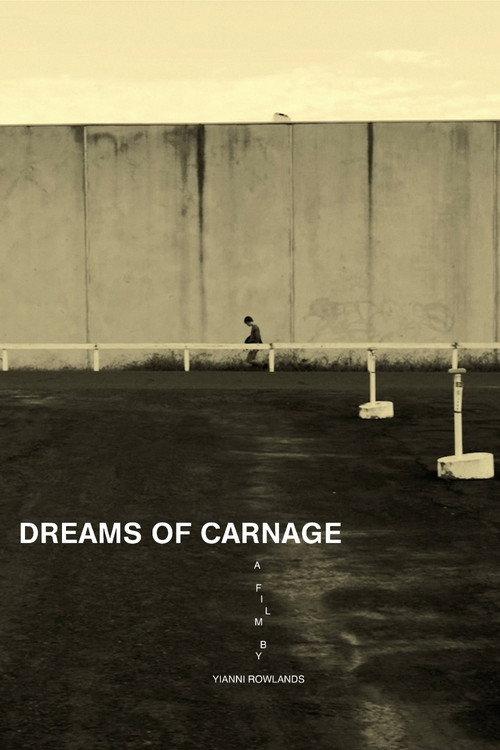 Dreams of Carnage  official movie poster