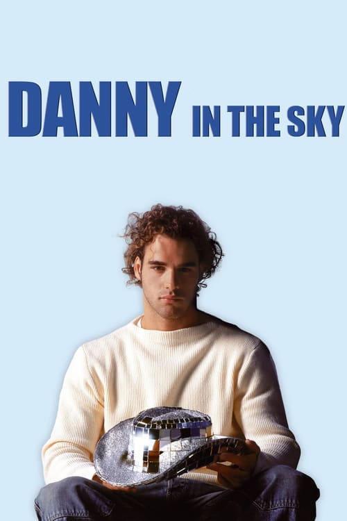 Danny in the Sky 2001 official movie poster