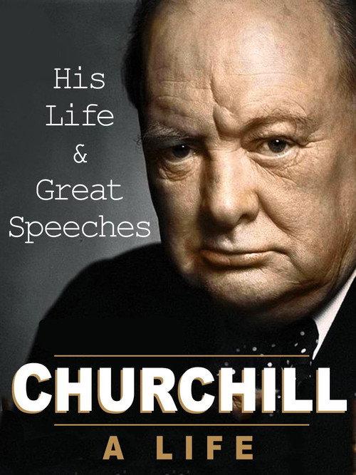 Churchill: A Life: His Life & Great Speeches 2001 official movie poster