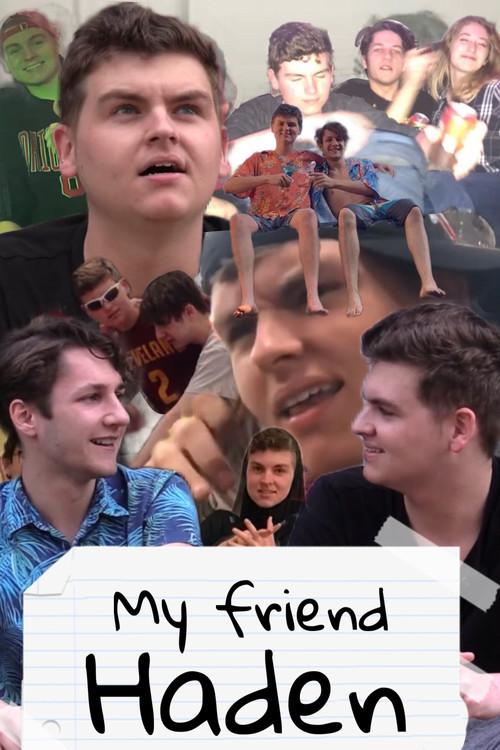My Friend Haden 2022 official movie poster