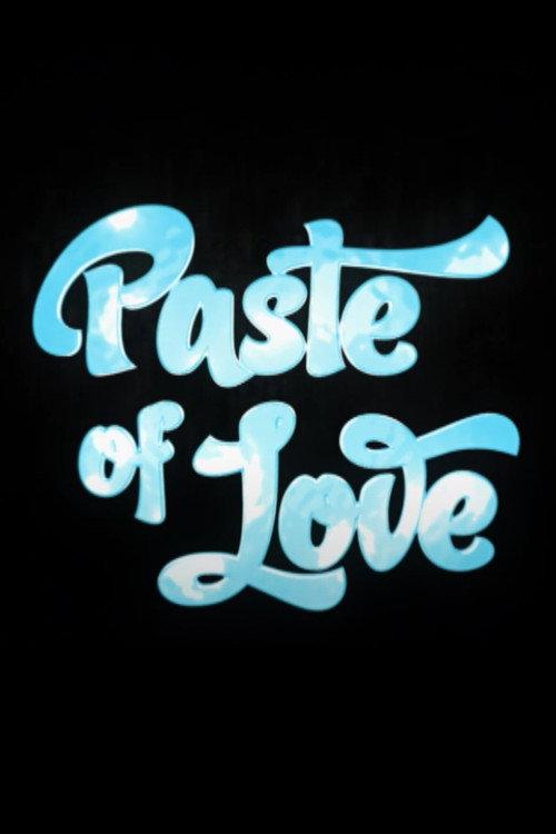 Paste Of Love 2009 official movie poster