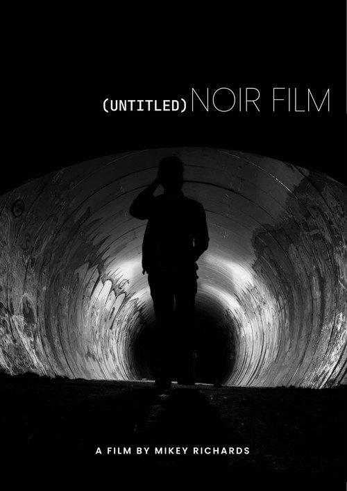 (Untitled) Noir Film 2023 official movie poster