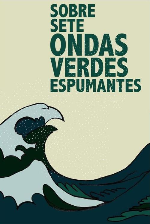 Over Seven Sparkling Green Waves 2013 official movie poster