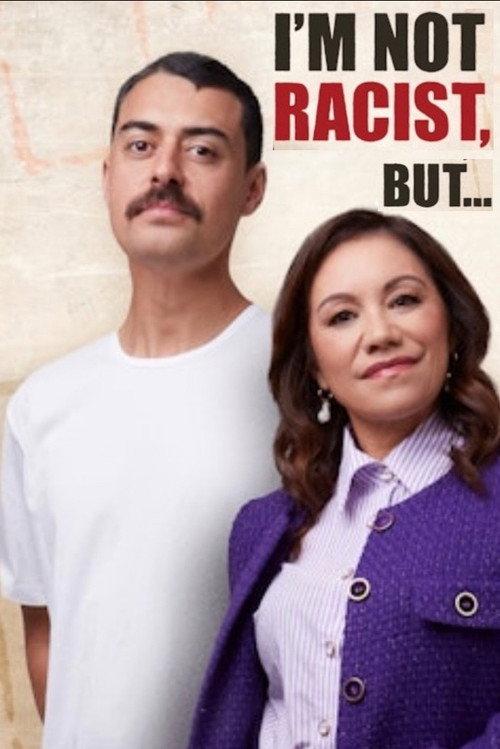 I'm Not Racist, But... 2025 official movie poster