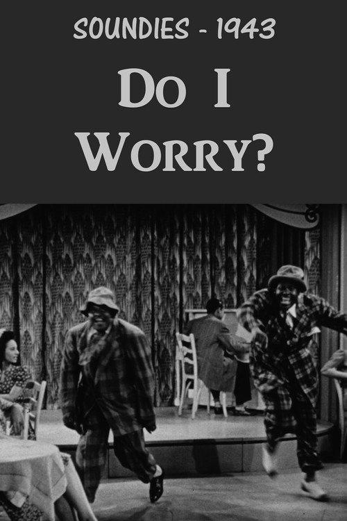 Do I Worry? 1943 official movie poster