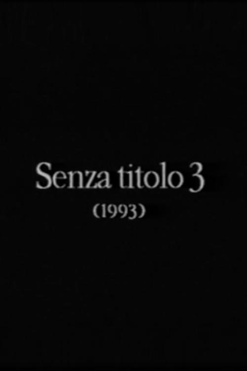 Senza titolo 3 1993 official movie poster