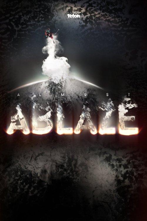 Almost Ablaze 2014 official movie poster
