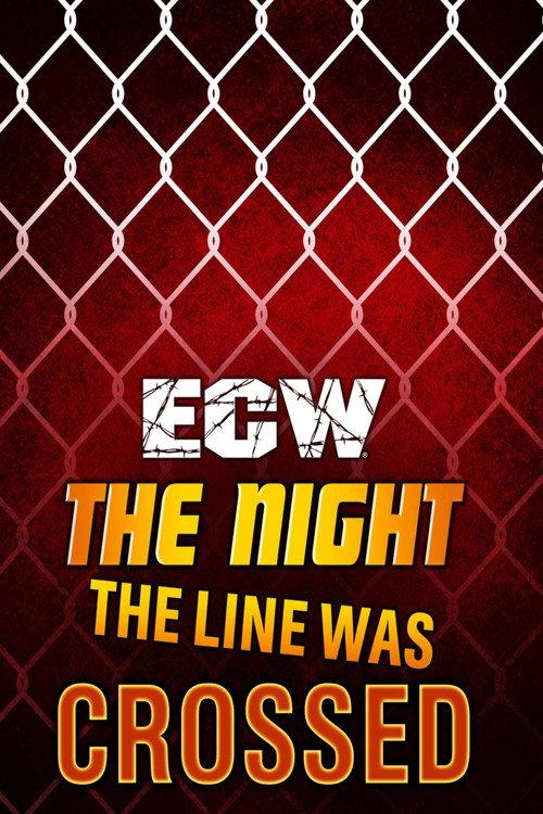 ECW The Night The Line Was Crossed 1994 1994 official movie poster