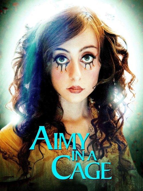 Aimy in a Cage 2015 official movie poster