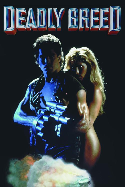Deadly Breed 1989 official movie poster