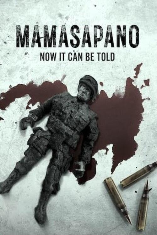 Mamasapano: Now It Can Be Told 2022 official movie poster