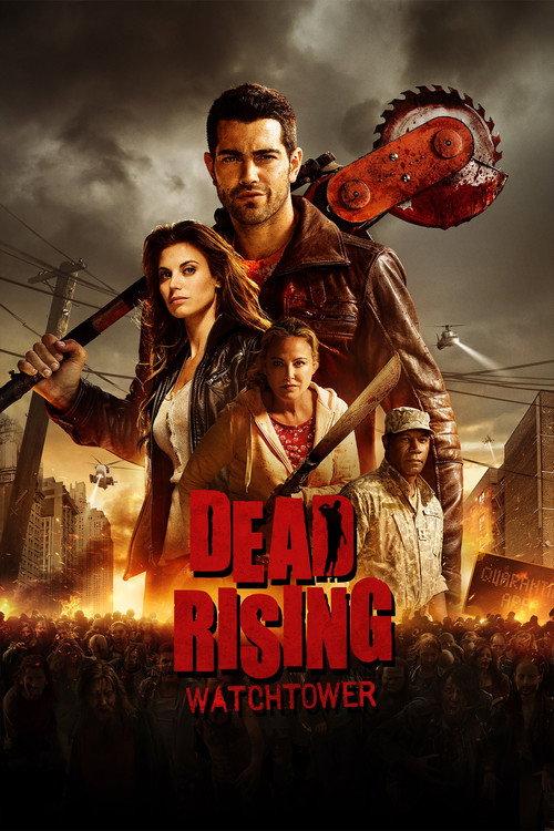 Dead Rising: Watchtower 2015 official movie poster