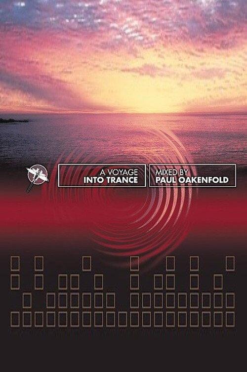 Paul Oakenfold: A Voyage Into Trance 2004 official movie poster
