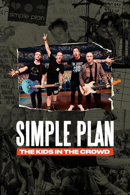 Simple Plan: The Kids in the Crowd 2025 official movie poster