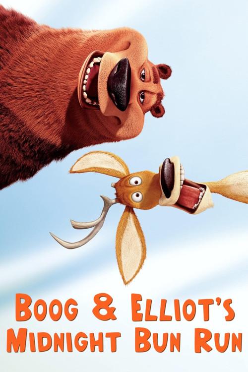 Boog and Elliot's Midnight Bun Run 2006 official movie poster