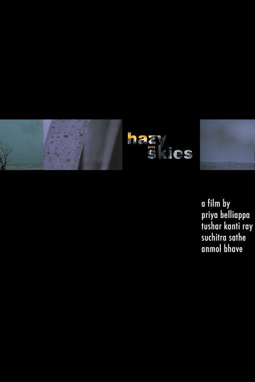 Hazy Grey Skies 2006 official movie poster