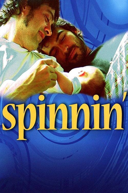 Spinnin' 2008 official movie poster