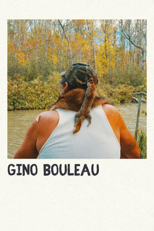 Gino Bouleau 2020 official movie poster
