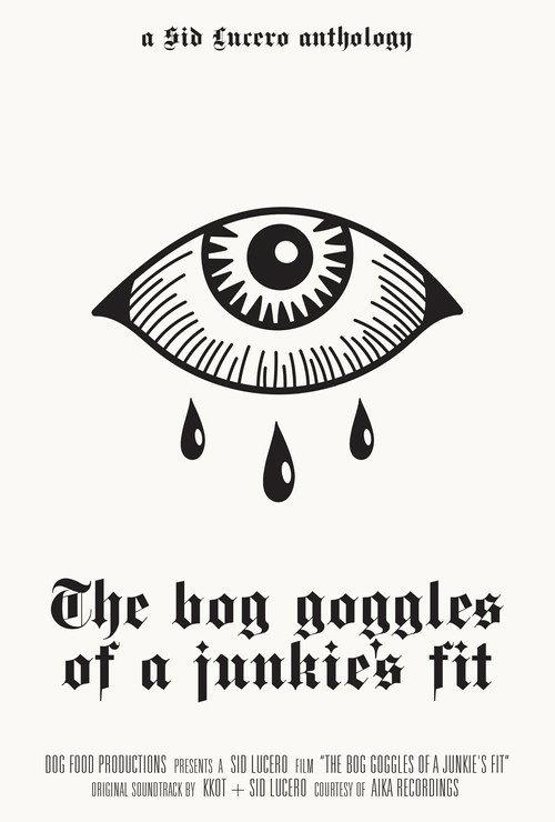 The bog goggles of a junkie's fit 2024 official movie poster