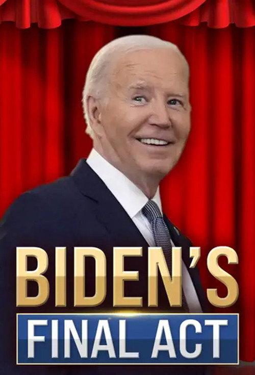 Biden's Final Act 2025 official movie poster