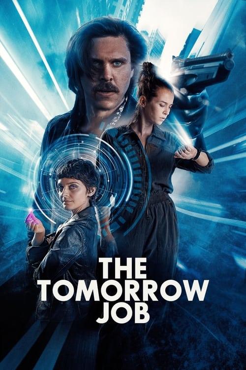The Tomorrow Job 2023 official movie poster