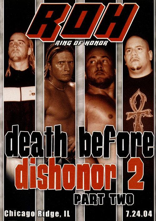 ROH: Death Before Dishonor 2 - Part Two 2004 official movie poster