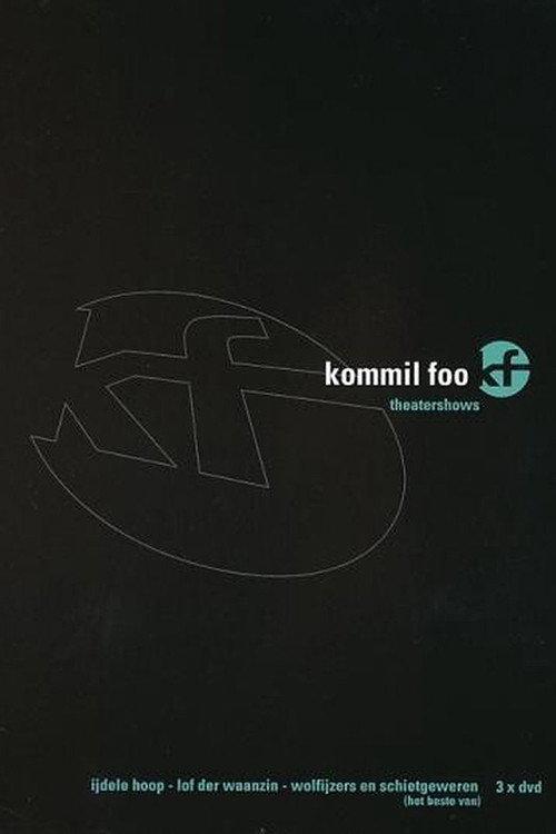 Kommil Foo: Wolfijzers en Schietgeweren 2003 official movie poster