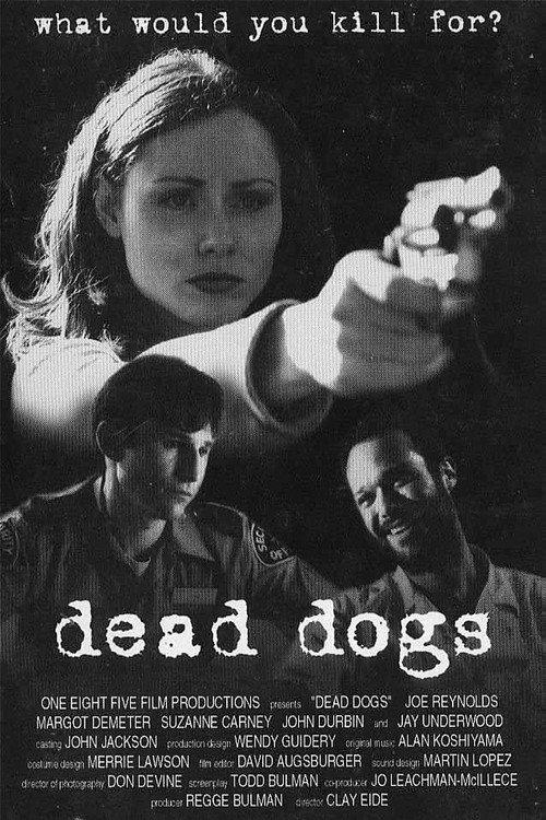 Dead Dogs 1999 official movie poster